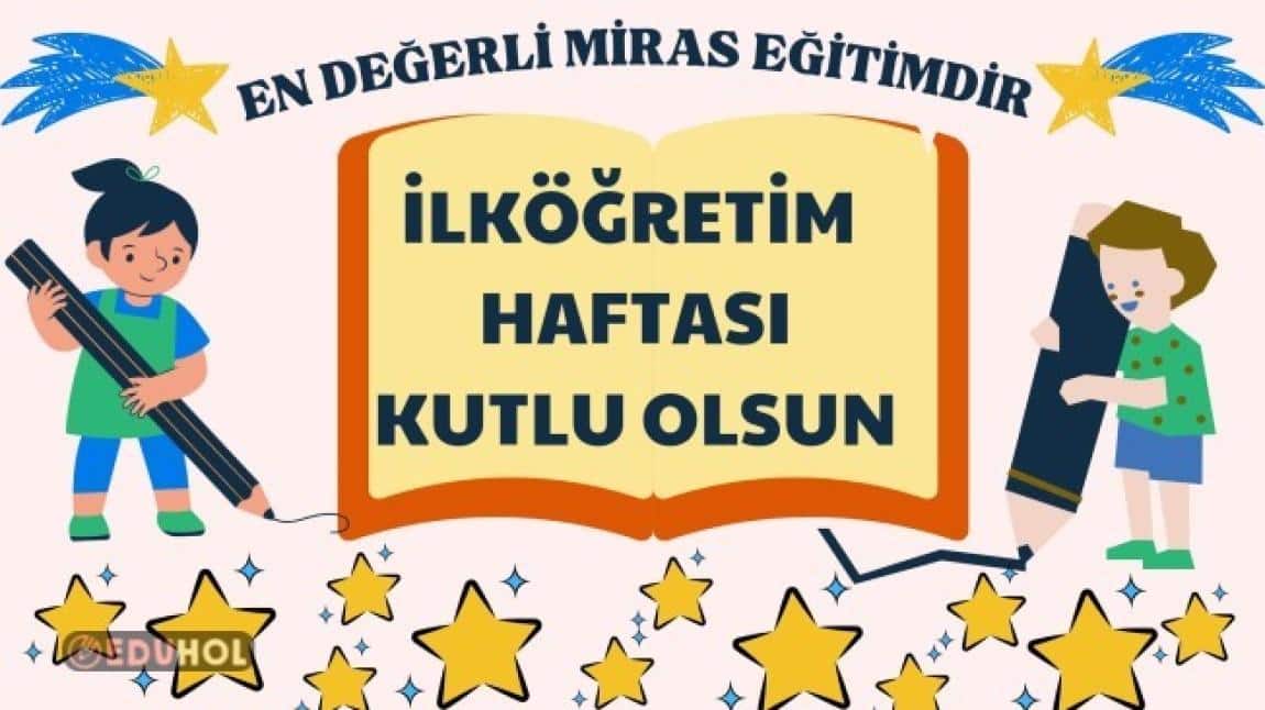 Okulumuzda Coşku ve Gururla İlköğretim Haftası Kutlandı